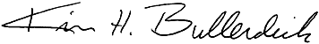 -s- Kim H. Bullerdick Signature