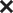 [MISSING IMAGE: ic_crossmark-bw.jpg]
